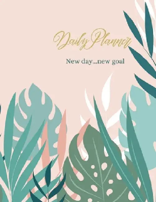 Daily Planner: New day... new Goal by Catalina Lulurayoflife