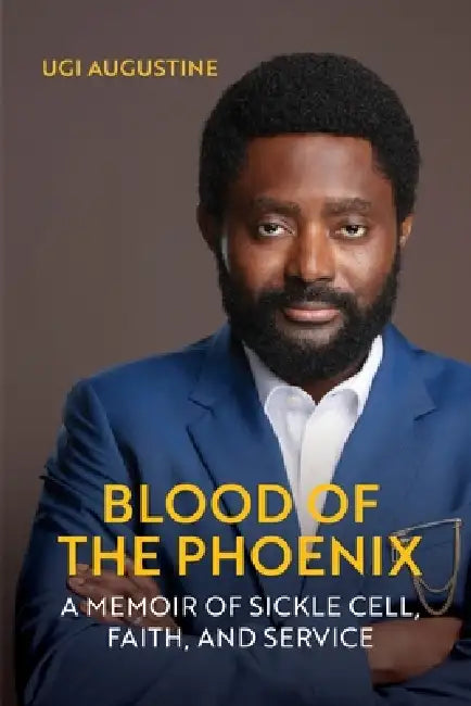 Blood of the Phoenix by Ugi Augustine