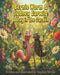 Bernie Worm & Sydney Earwig: A Day in the Garden by Stephen Neville