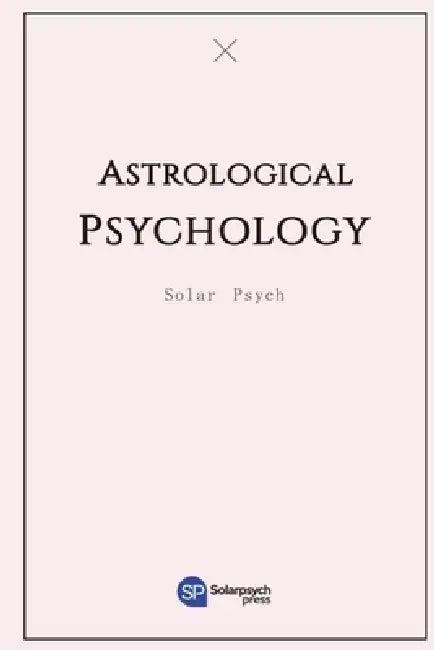 Astrological Psychology by Vivien Wei