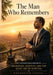 The Man Who Remembers by Tadesse