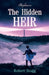 The Hidden Heir by Robert Stagg