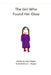 The Girl Who Found Her Glow by E. J. Hopper, Katie Hopper