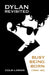 Dylan Revisited: Busy Being Born (1960-66) by Colm Larkin