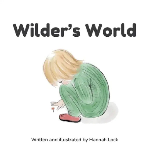 Wilder's World by Hannah Lock, Hannah Lock