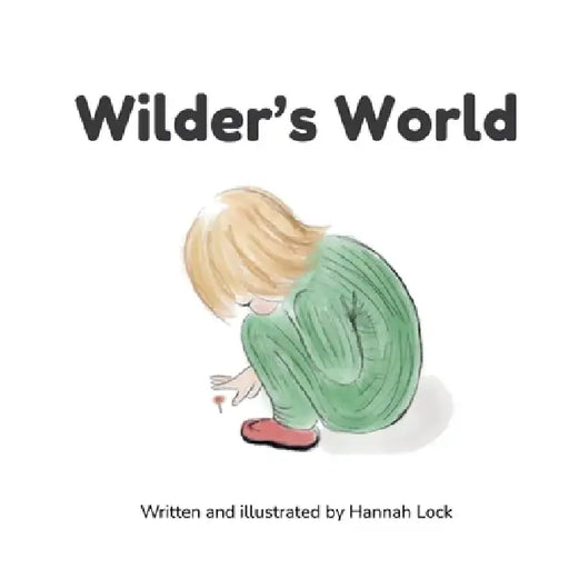 Wilder's World by Hannah F. Lock, Hannah F. Lock