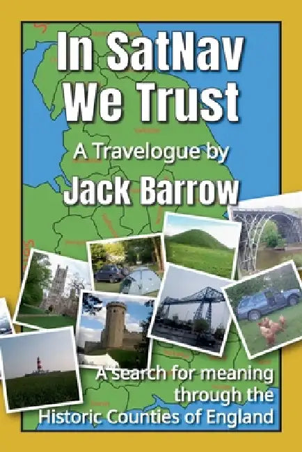 In SatNav We Trust by Jack Barrow