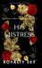 His Mistress by Royalty Sky