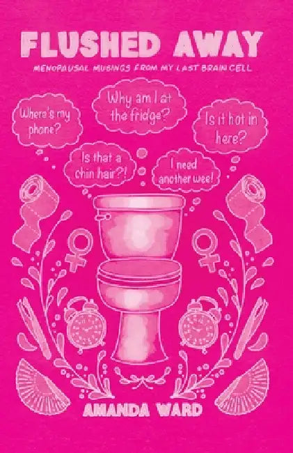 Flushed Away by Amanda Ward