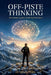 Offpiste Thinking by Lynda Shaw