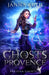 Ghosts of the Provence by Janna Ruth