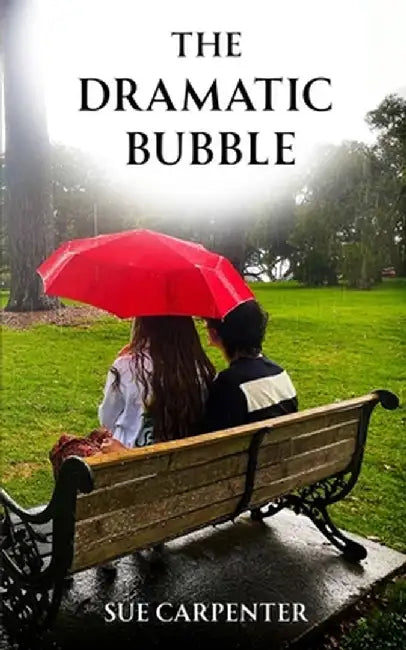 The Dramatic Bubble by Sue Carpenter