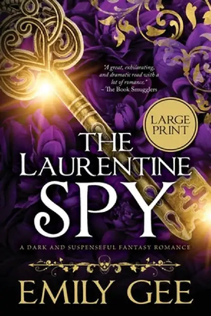 The Laurentine Spy: A Dark and Suspenseful Fantasy Romance by Emily Gee