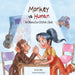 Monkey vs Human by Chris James Allen, Rodrigo Merched, Michelle Wanasundera