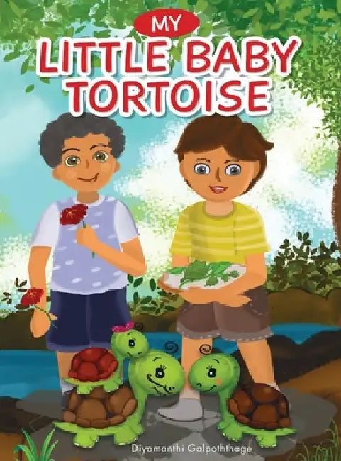 My Little Baby Tortoise by Diyamanthi Galpoththage