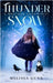 Thunder Snow by Gunn, Melissa