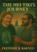 The Hei-Tiki's Journey by Frederick Barnes