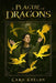 A Plague of Dragons by Caro Geelen