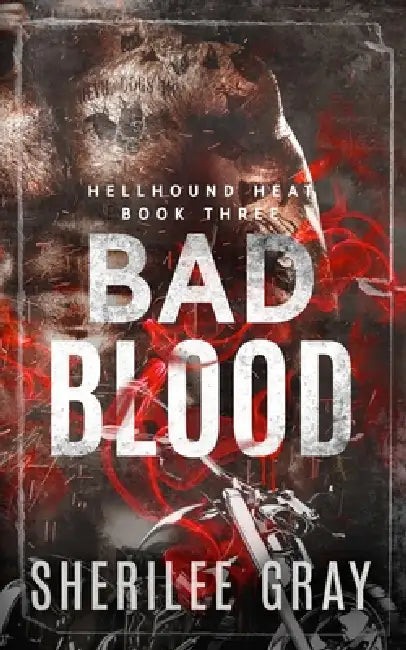 Bad Blood by Sherilee Gray
