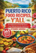 Puerto Rico Food Recipes, Y'all: 35 Authentic Island Recipes Your Whole Family Will Love by Ayomide Adesina