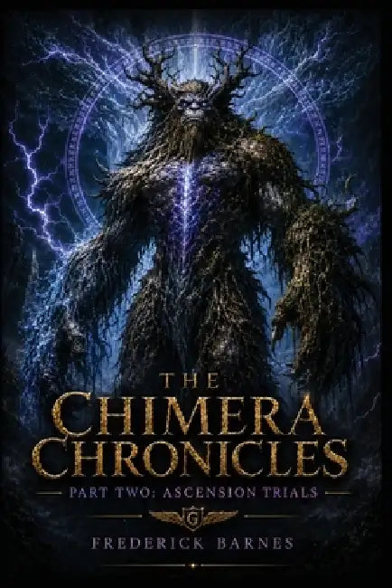 Chimera Chronicles Part Two by Frederick Barnes