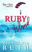 Ruby Island: A New Zealand opposites attract romance. by Stephanie Ruth