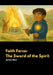 The Sword of the Spirit - Faith Force by Jasmine Shaw