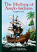 The History of Anglo-Indians: A Graphic Novel by Keith St Clair Butler, Harry Maclure