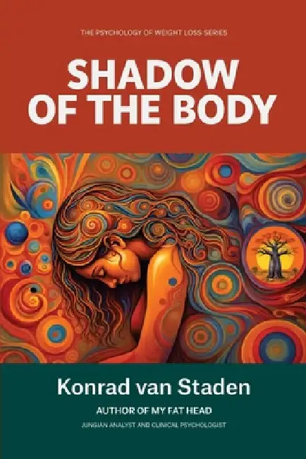 The Shadow of the Body by Konrad Van Staden