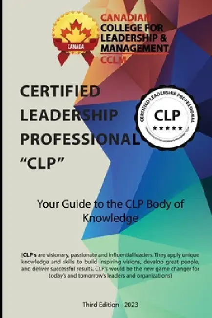 Certified Leadership Professional CLP Body of Knowledge by Cclmcanada Org