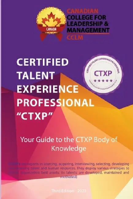 Certified Talent Experience Professional CTXP Body of Knowledge by Cclmcanada Org