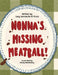 Nonna's Missing Meatball by Lucy Iannacito Di Cicco, Kelsey Marshalsey