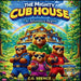 The Mighty Cub House by C. G. Spence