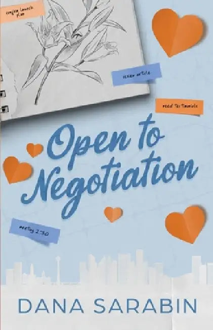 Open To Negotiation by Dana Sarabin