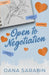 Open To Negotiation by Dana Sarabin