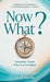 Now What? Navigating Change When You Feel Stuck by Lisa Boehm