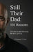 Still Their Dad: 101 Reasons by Christopher G. Dyck