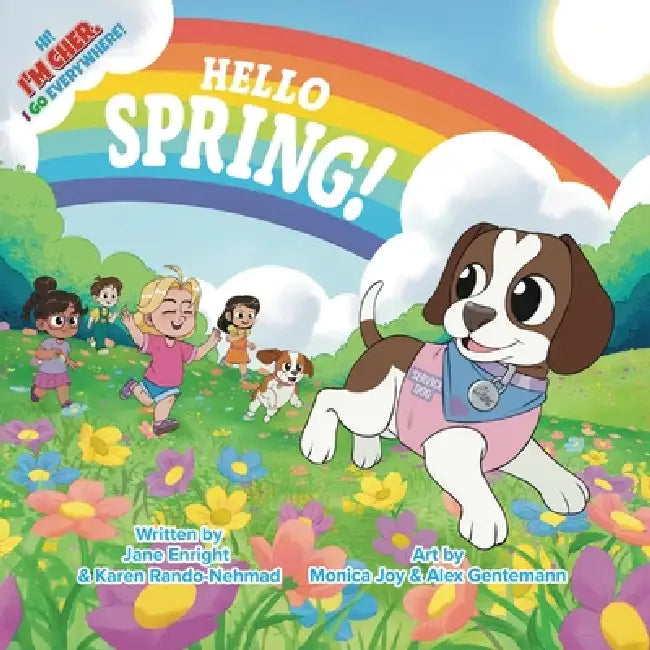 Hello Spring! by Jane Enright, Karen Rando-Nehmad, Monica Violet Joy