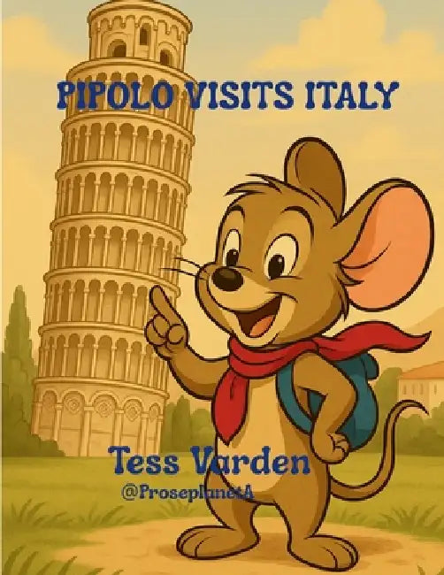 Pipolo Visits Italy by Tess Varden