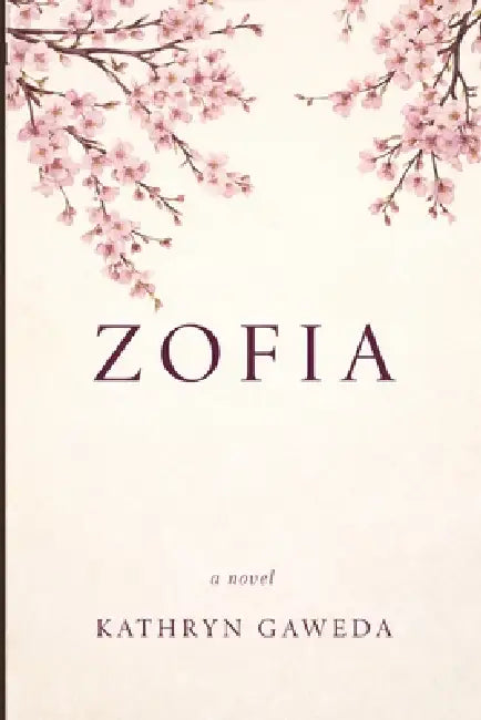 Zofia by Kathryn Gaweda