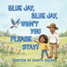 Blue Jay, Blue Jay, Won't You Please Stay? by Samita Sarwan