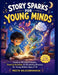 Story Sparks for Young Minds by Preethi Balasubramanian, Preethi Balasubramanian