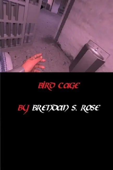 Bird Cage by Brendan S. Rose