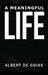 A Meaningful Life by Albert de Goias