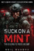 Suck on a MINT by Neil Dubord