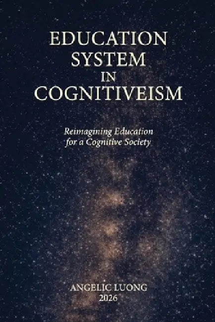 Education System in Cognitiveism by Angelic Luong