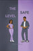 The Safe Level by Rebekah Christie
