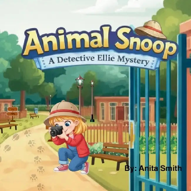 Animal Snoop: A Detective Ellie Mystery by Anita Smith