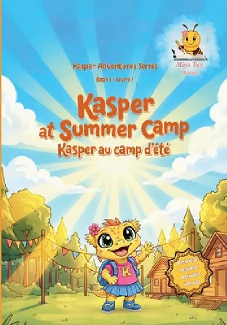 Kasper at Summer Camp - Kasper au camp d'été by Bee