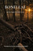 Boneleaf: All the Light I Could Carry by Kevin Anthony Mitchell